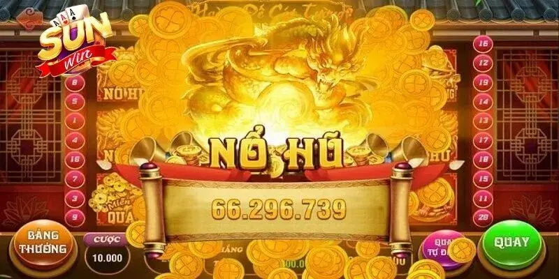 Slot nổ hũ - Quay hũ hôm nay nổ hũ liền tay